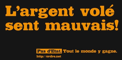 L'argent volé sent mauvais!